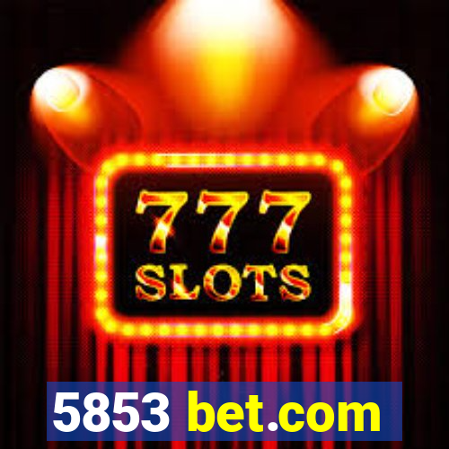5853 bet.com